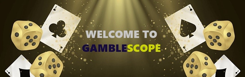 Welcome To Gamblescope